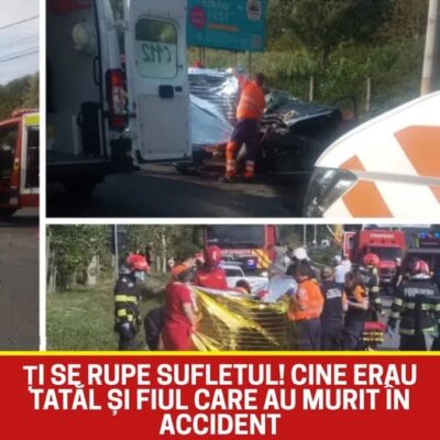 S-a aflat cine erau tatăl și fiul care au murit în accident. Toată lumea este în șoc de la aflarea veștii